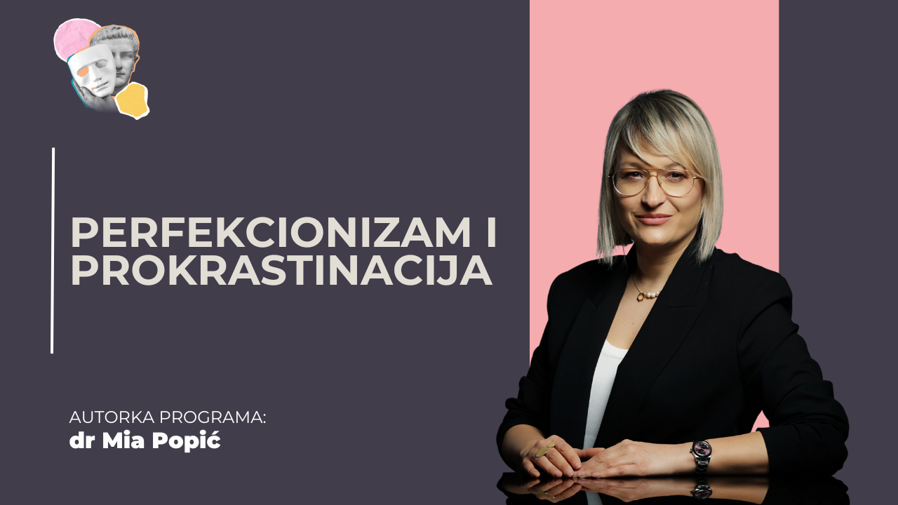 Perfekcionizam i prokrastinacija