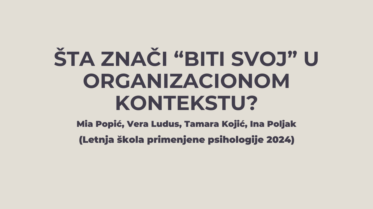 Šta znači “biti svoj” u organizacionom kontekstu