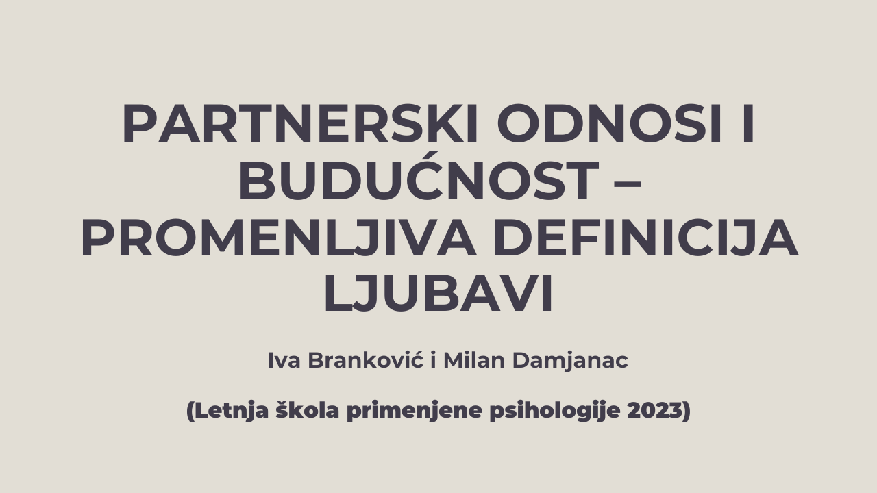 Partnerski odnos i budućnost – promenljiva definicija ljubavi