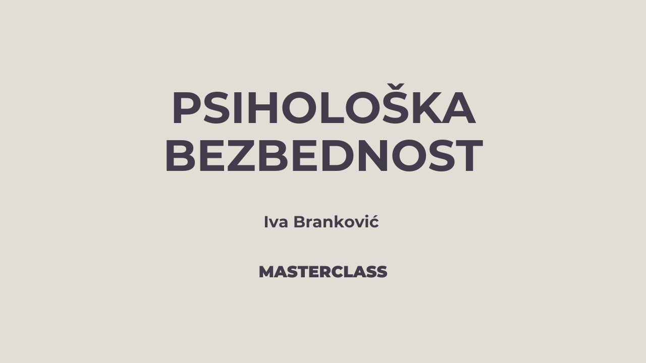 Masterclass Psihološka bezbednost