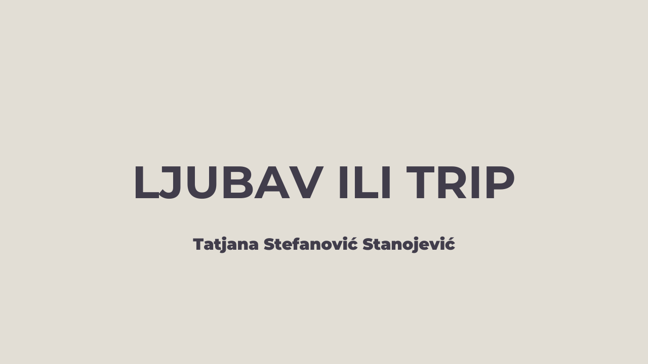 Ljubav ili triP