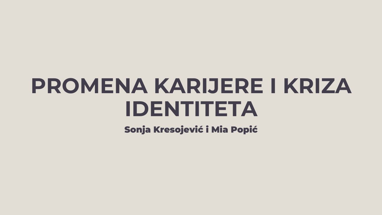 Promena karijere i kriza identiteta